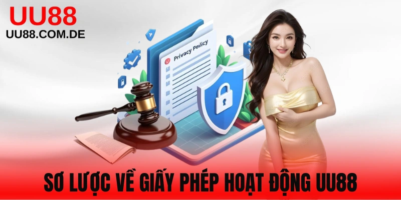 Giới thiệu giấy phép hoạt động UU88